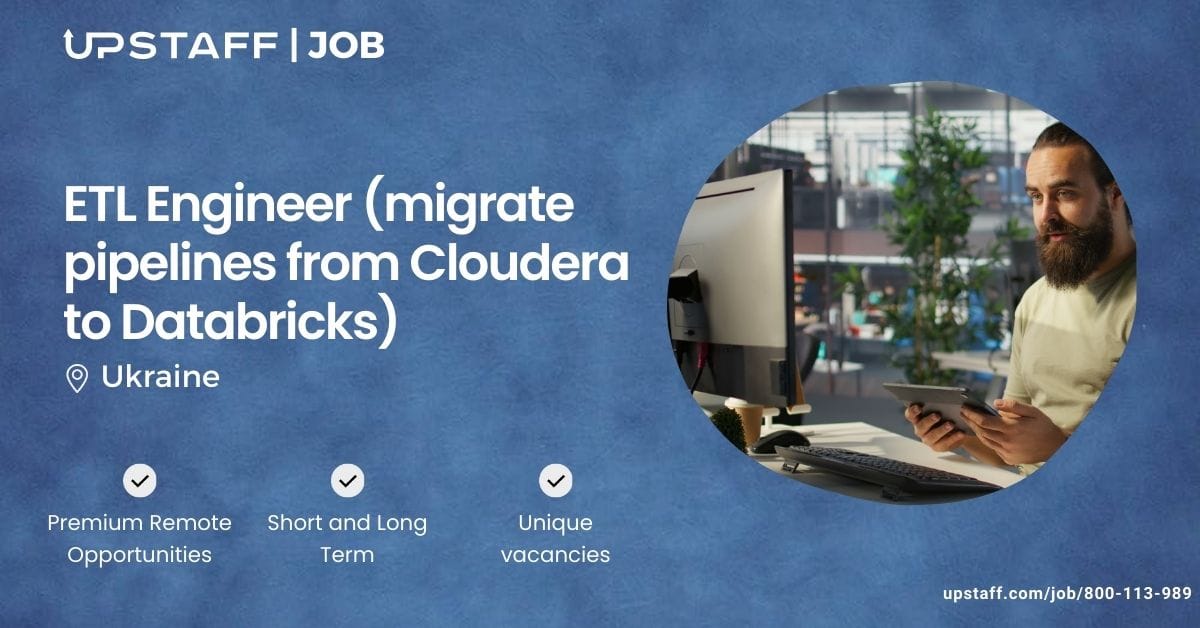 ETL Engineer (migrate pipelines from Cloudera to Databricks)