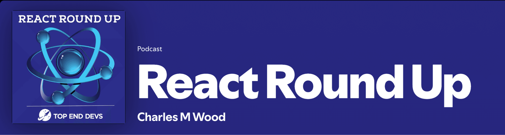 React Round Up &ndash; podcast on Apple Podcasts